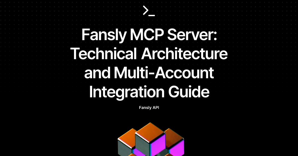 Fansly MCP Server: Technical Architecture and Multi-Account Integration Guide