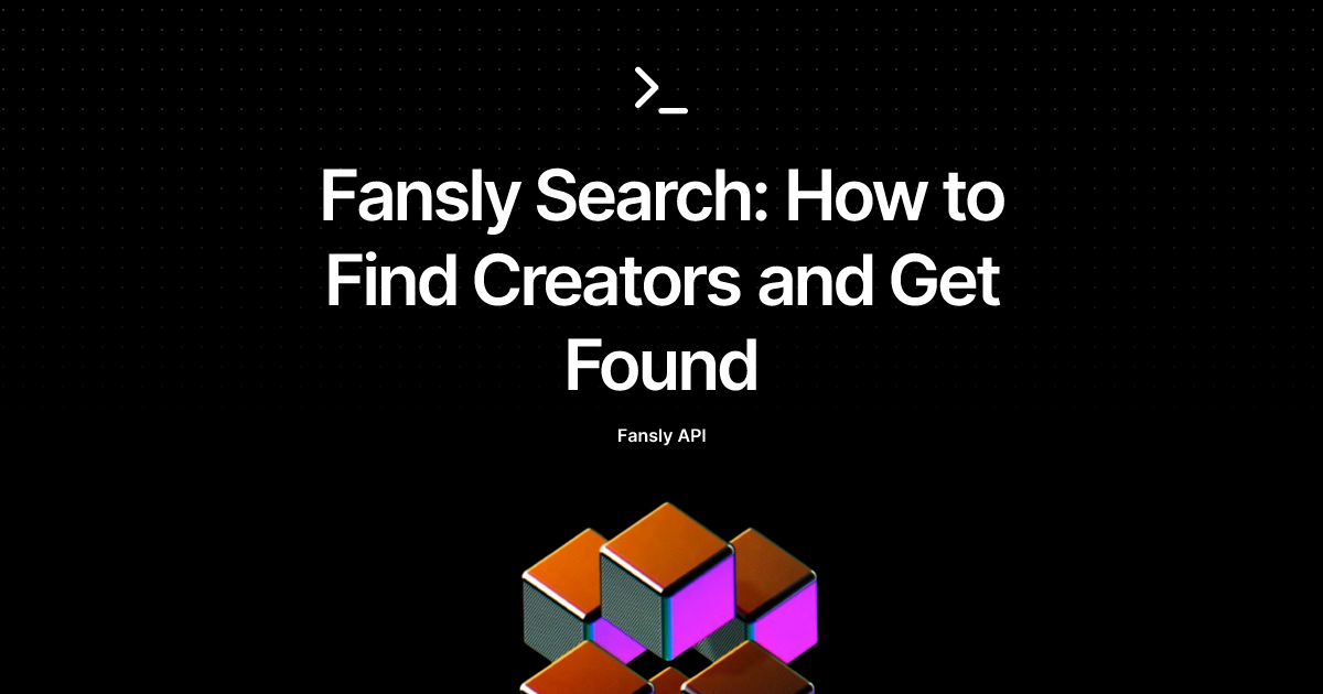 Fansly Search: How to Find Creators and Get Found