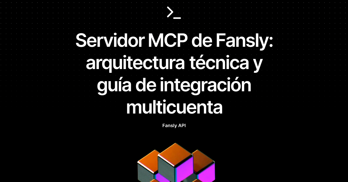 Servidor MCP de Fansly: arquitectura técnica y guía de integración multicuenta